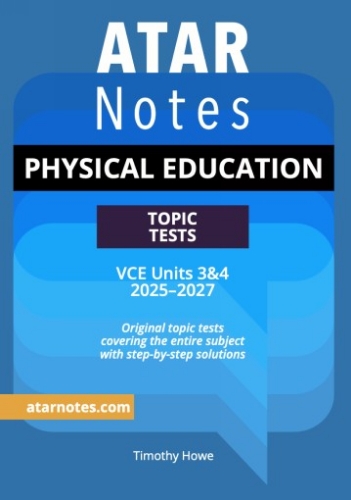 ATAR Notes Topic Tests: VCE Phys Education 3&4 (2025-2027)